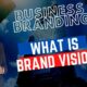 Brand Vision