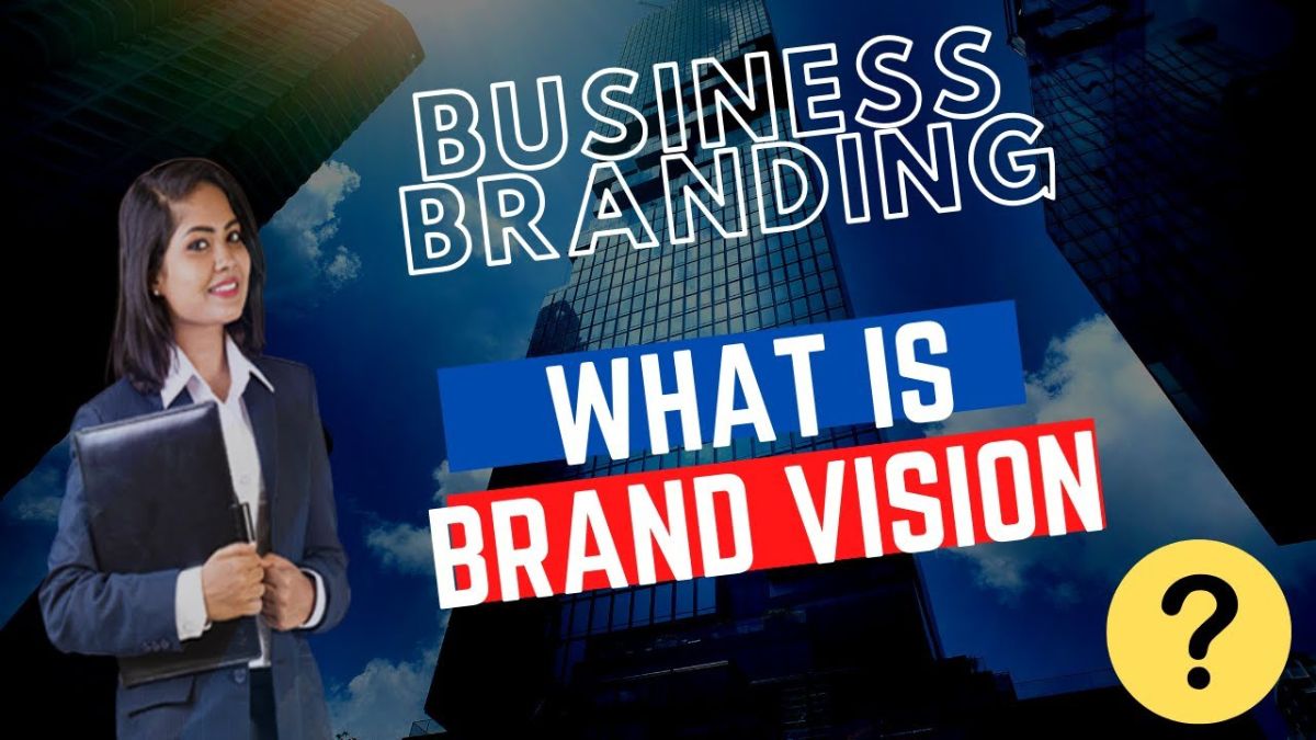 Brand Vision